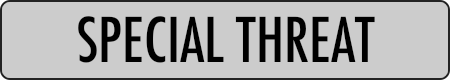 SPECIAL THREAT