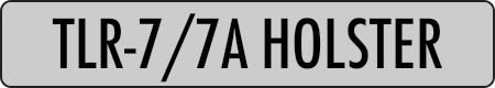 TLR-7/7A HOLSTER