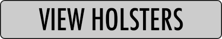VIEW HOLSTERS