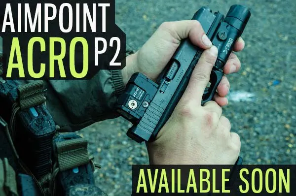 Available TUESDAY: Aimpoint Acro P-2