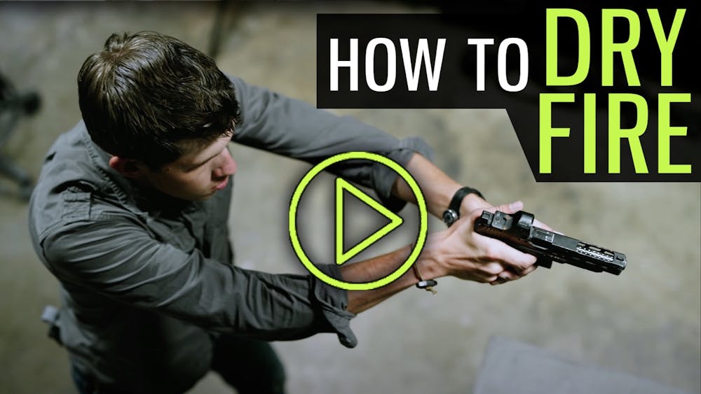 How to Dry Fire