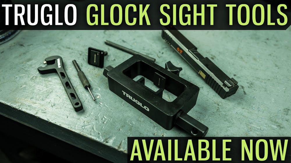 TRUGLO Glock Sight Tools Available Now