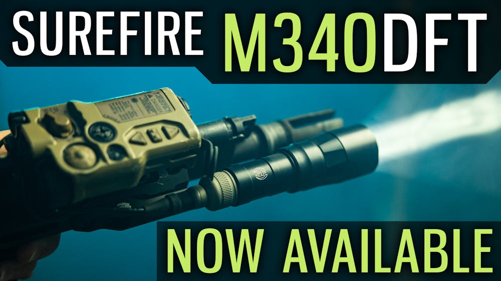 Surefire M340DFT Now Available