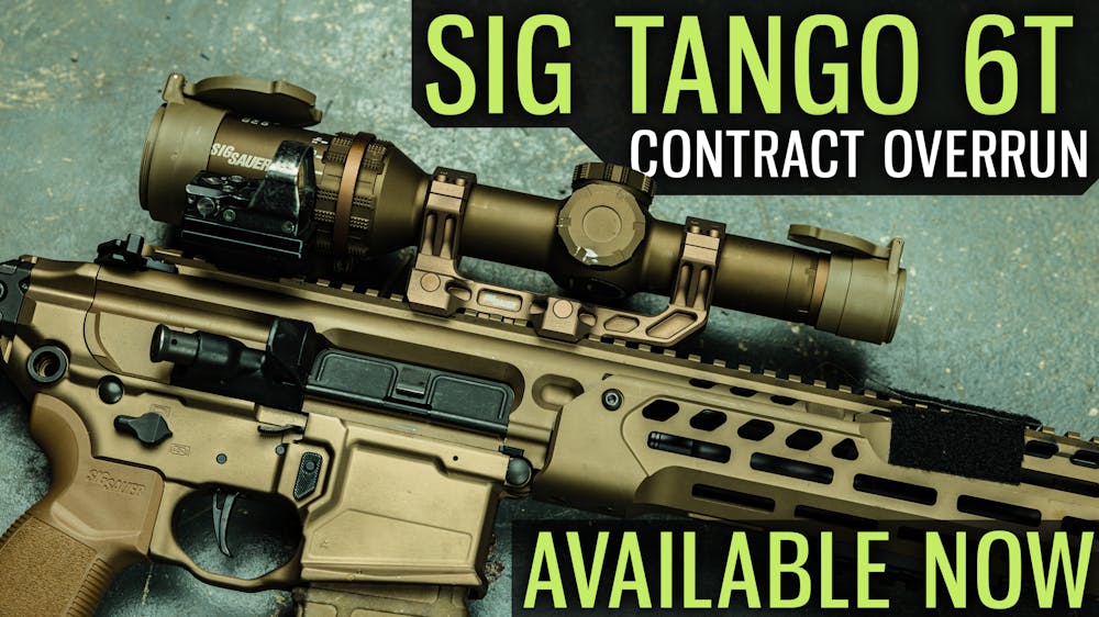 SIG TANGO 6T Contract Overrun Available Now