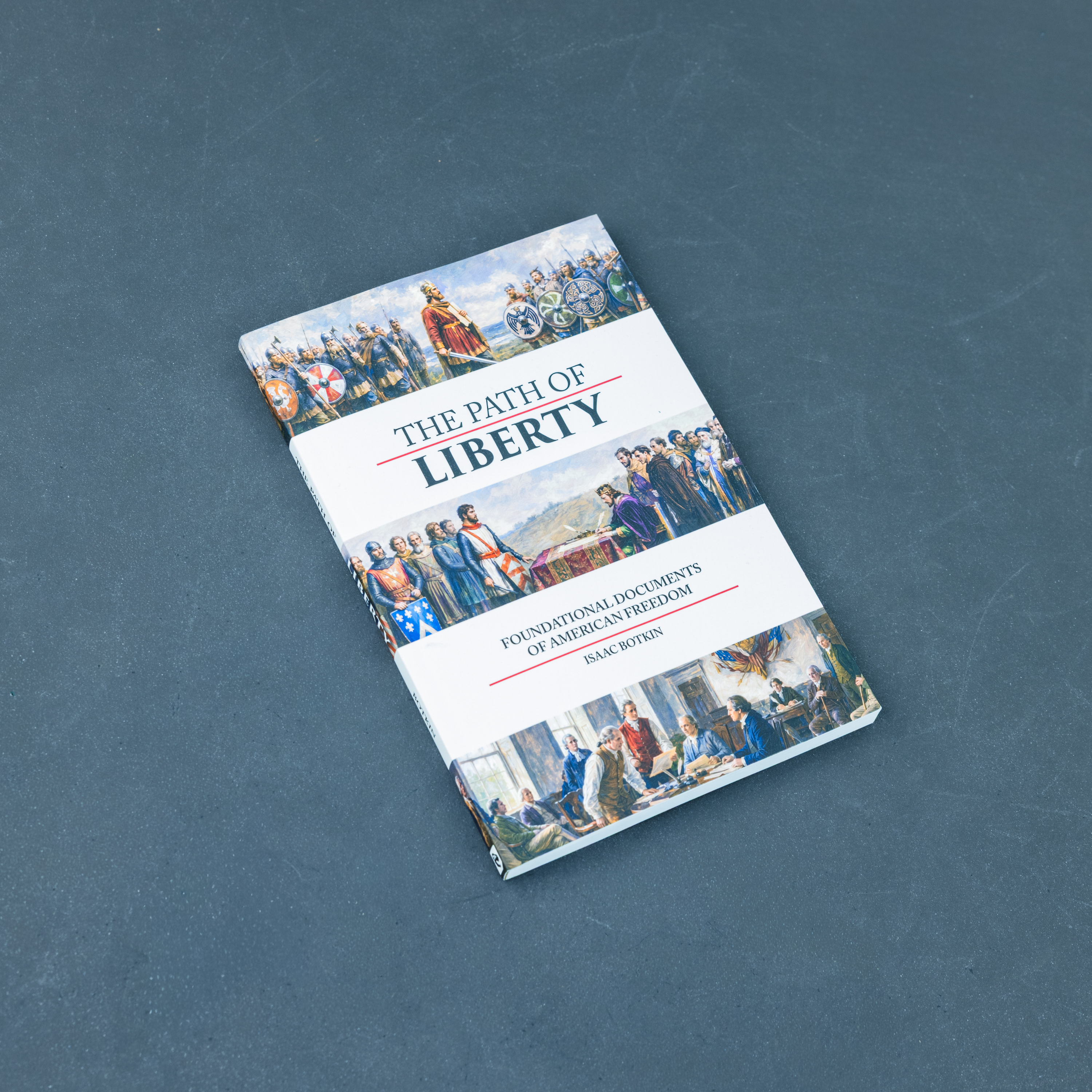 The Path of Liberty – Edited by Isaac Botkin